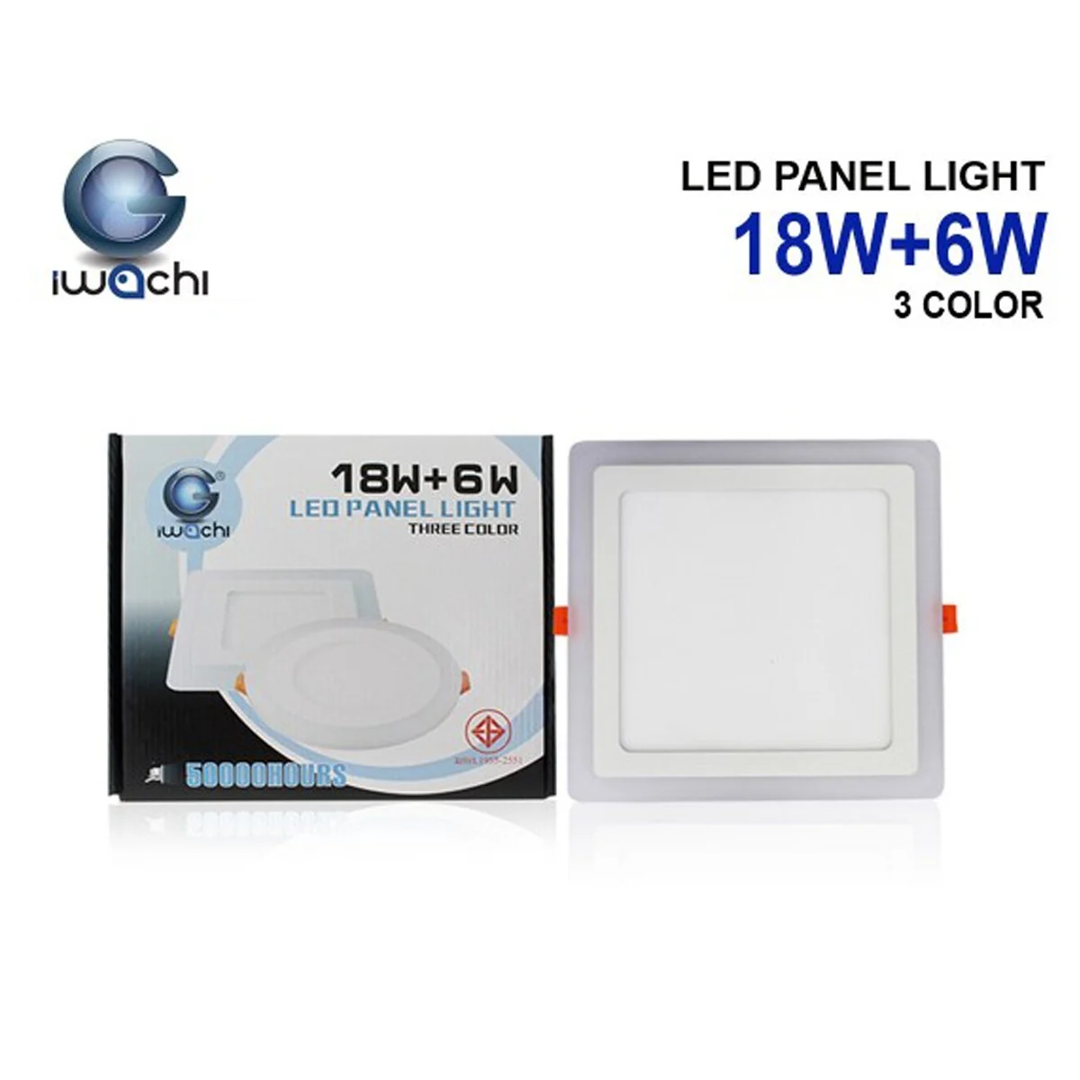 ดาวน์ไลท์ LED สี่เหลี่ยม 18+6W IWACHI