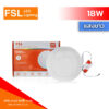 ดาวน์ไลท์ LED 18W FSL หน้ากลม แสงขาว