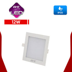 ดาวน์ไลท์ LED สี่เหลี่ยม 12w EVE